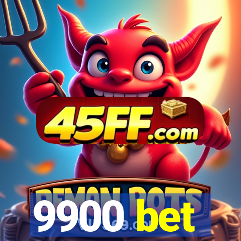9900 bet